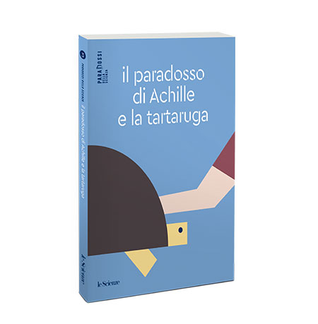 IL PARADOSSO DI ACHILLE E LA TARTARUGA (ED. CARTACEA)