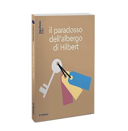 IL PARADOSSO DELL’ALBERGO DI HILBERT (ED. CARTACEA)